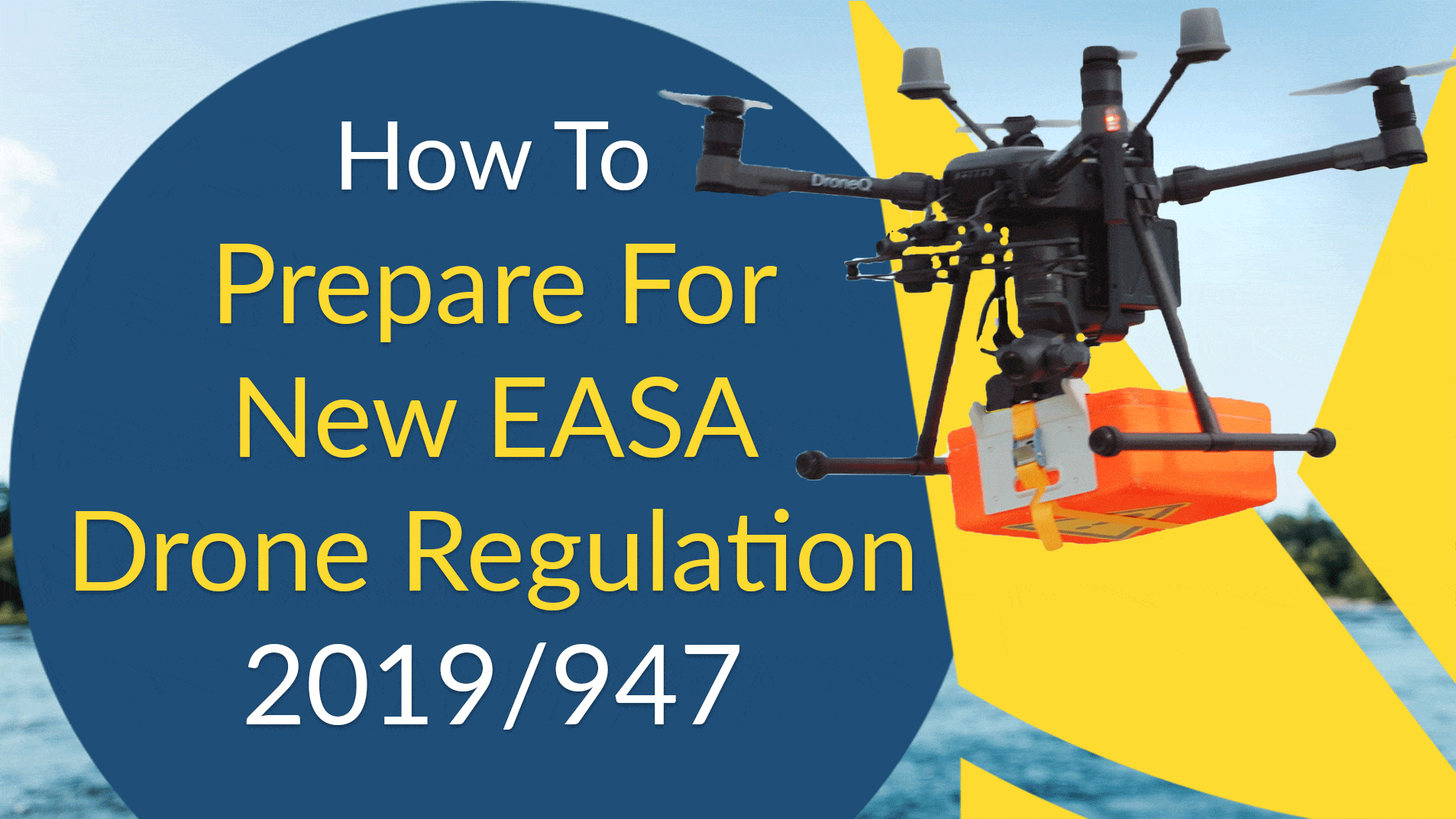 Spændende Turist Bemyndigelse How To Prepare for New EASA Drone Regulation 2019/947 with Web Manuals