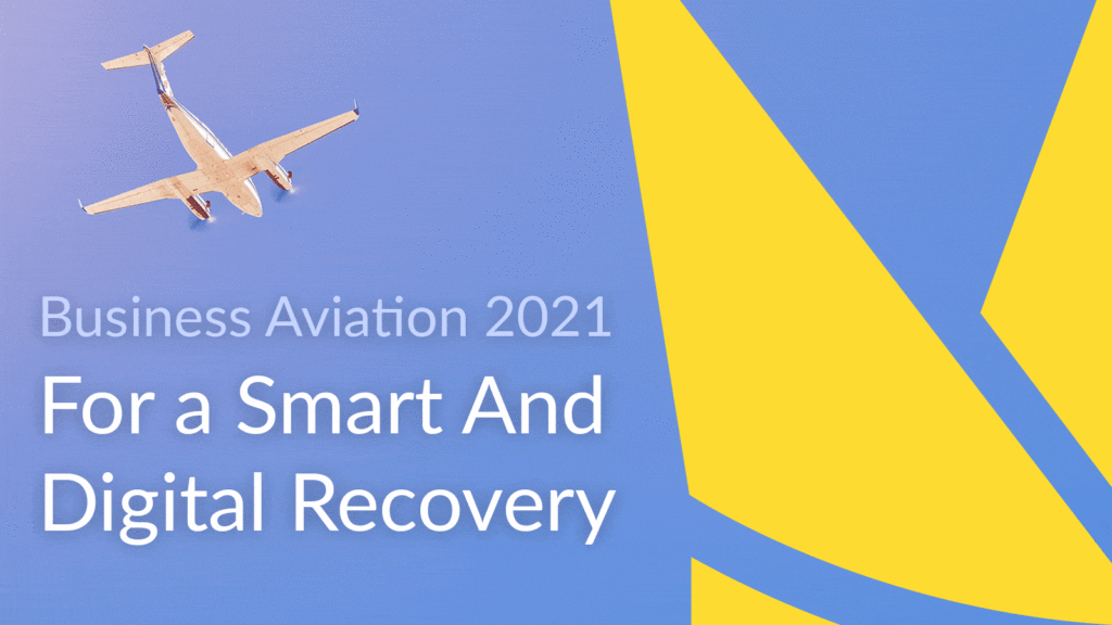 business aviation 2021 smart and digital recovery