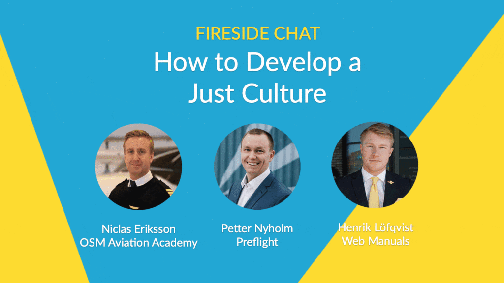 How to Develop a Just Culture with Henrik Löfqvist Web Manuals Petter Nyholm Preflight Niclas Eriksson